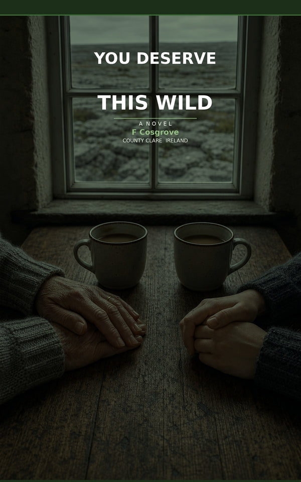 You Deserve This Wild