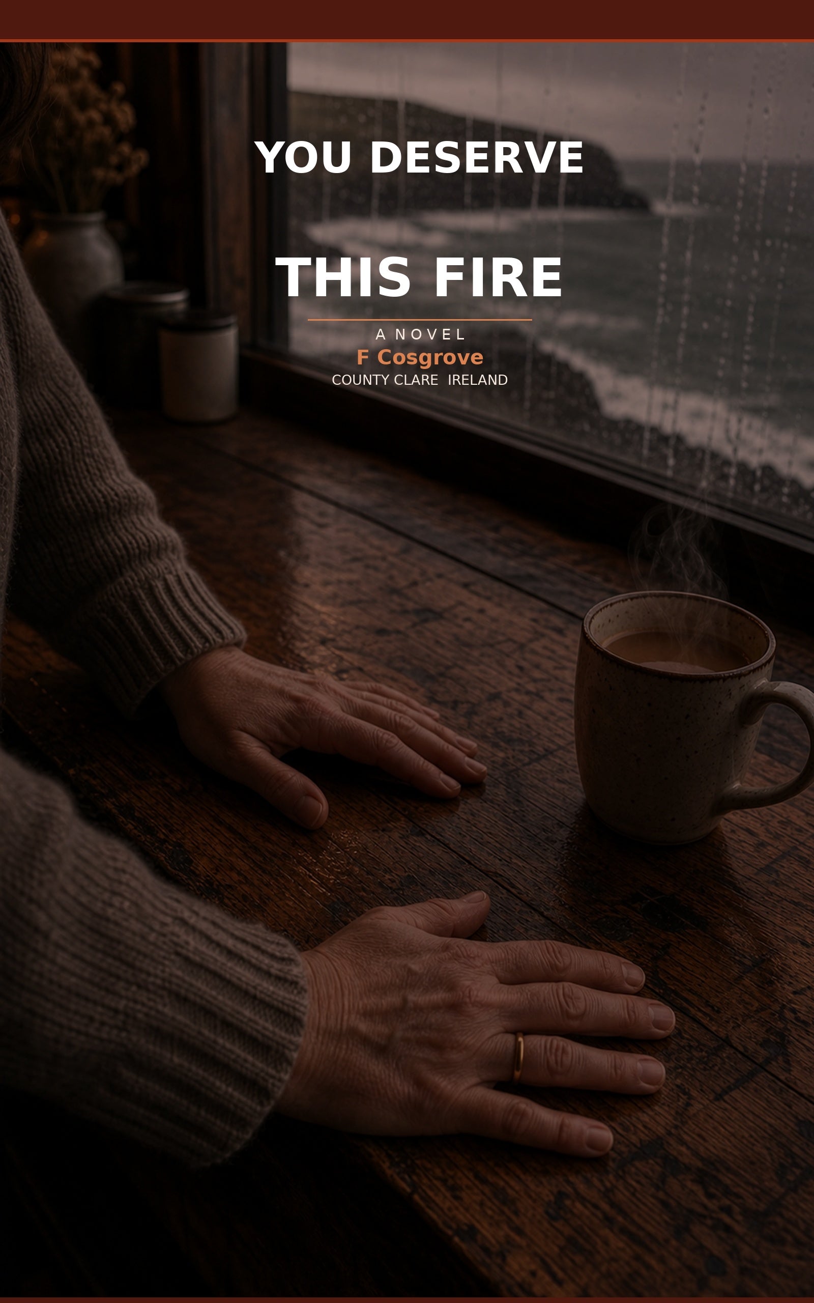 You Deserve This Fire — cover